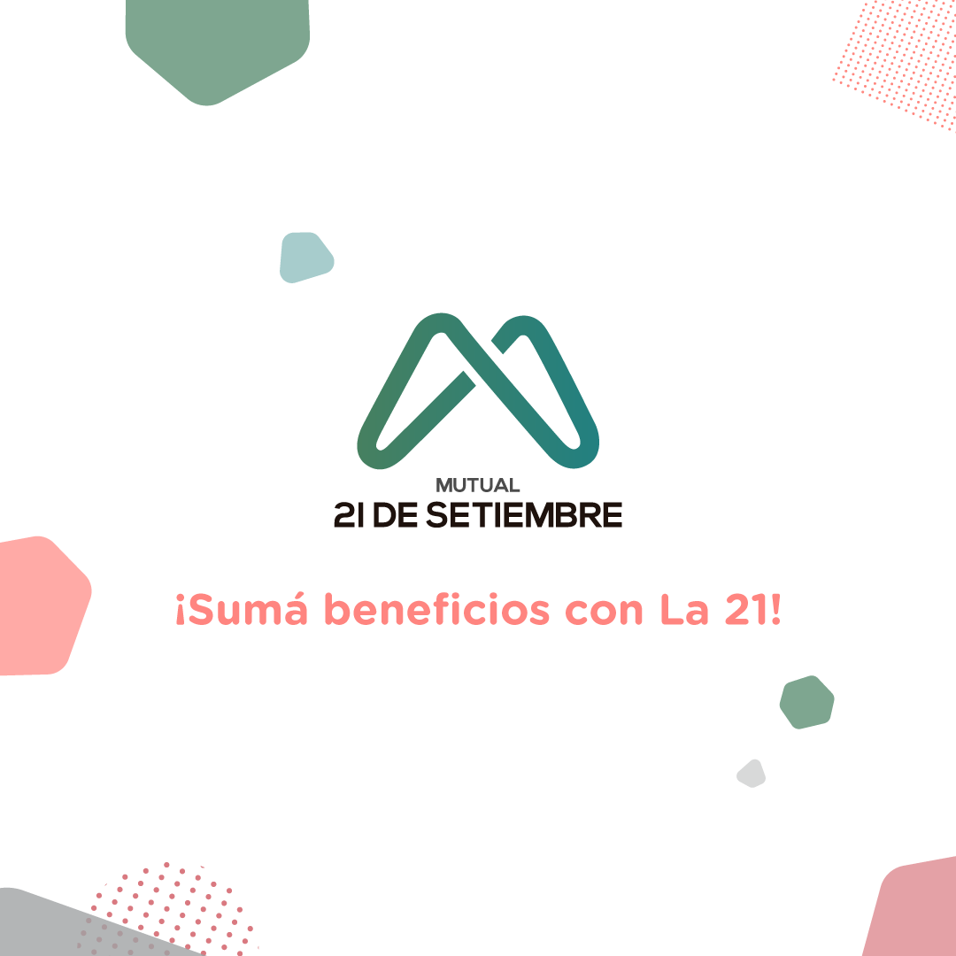 ¡Sumá beneficios con La 21!